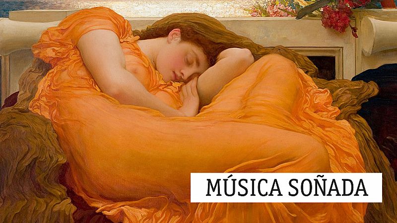 Música soñada - Haendel - 05/06/21 - escuchar ahora