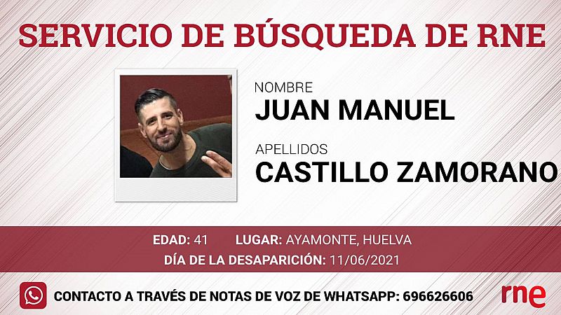 Servicio de búsqueda - Juan Manuel Castillo Zamorano, desaparecido en Ayamonte, Huelva - Escuchar ahora