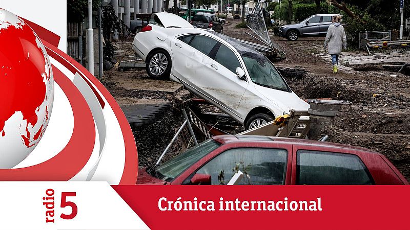 Crónica Internacional - Las inundaciones en Alemania causan más de 80 muertos - Escuchar ahora