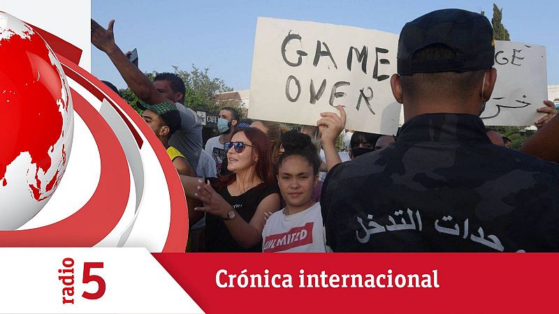 Crónica internacional - El presidente de Túnez se otorga todo el poder - Escuchar ahora