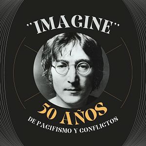 Máster RNE - Máster RNE - "Imagine": 50 años de pacifismo y conflictos - 31/07/21 - Escuchar ahora