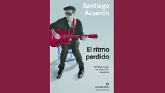 El ojo crítico - El ritmo perdido de Santiago Auserón - 20/08/21
