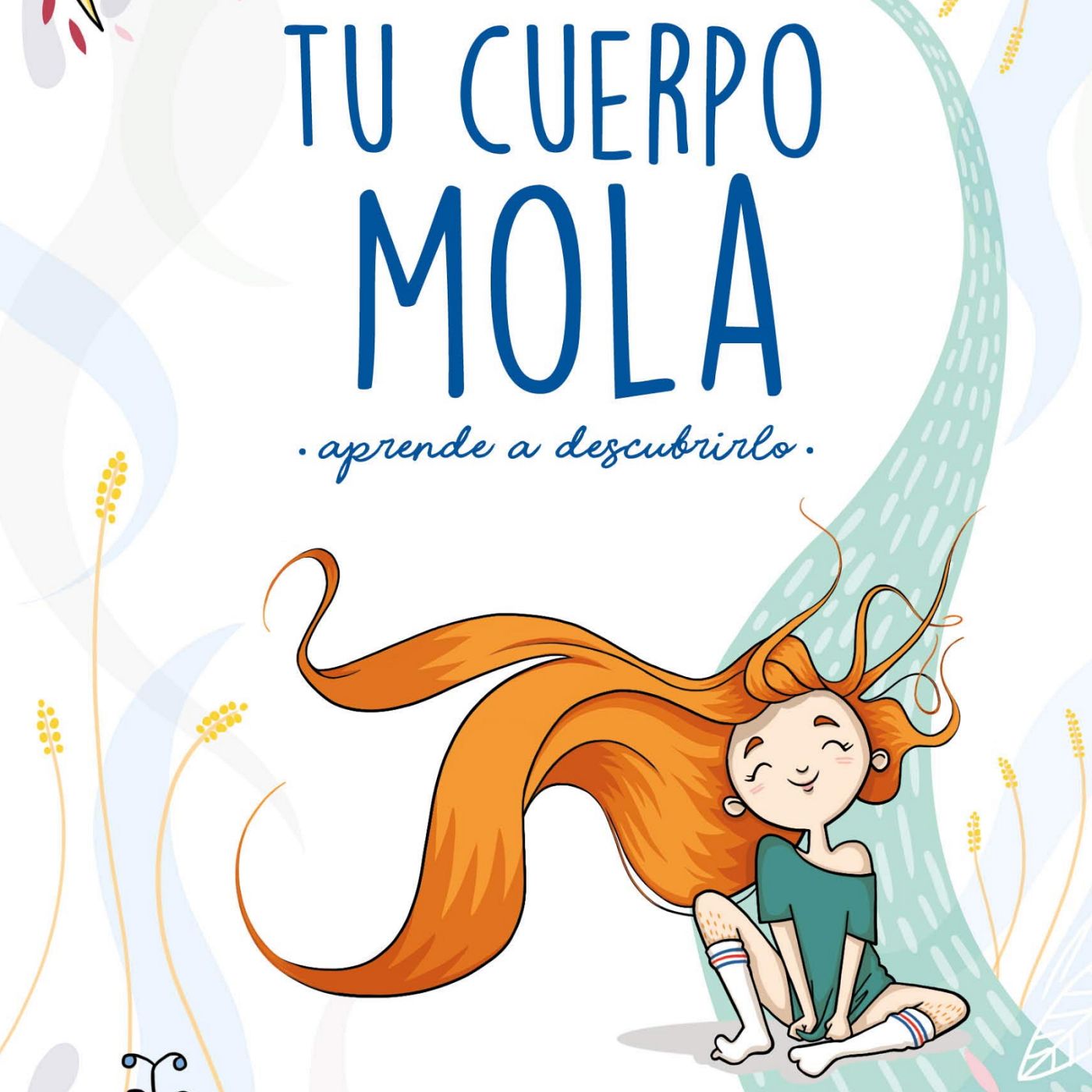 Tu cuerpo mola. Marta Torrón. Com descobrir el nostre cos per gaudir-lo - Escoltar Ara