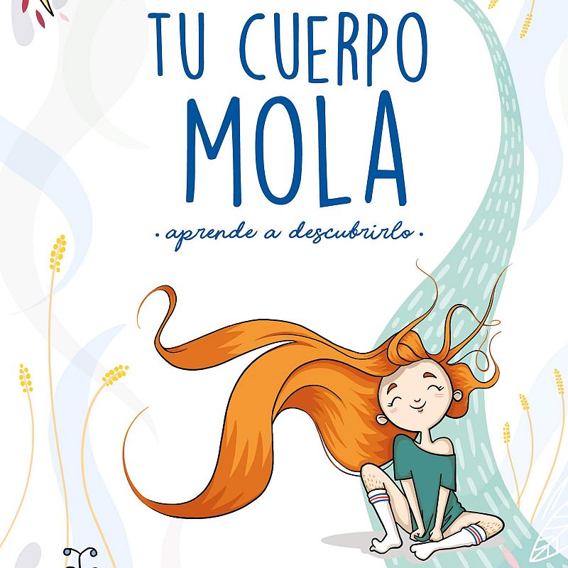 Tu cuerpo mola. Marta Torrón. Com descobrir el nostre cos per gaudir-lo - Escoltar Ara