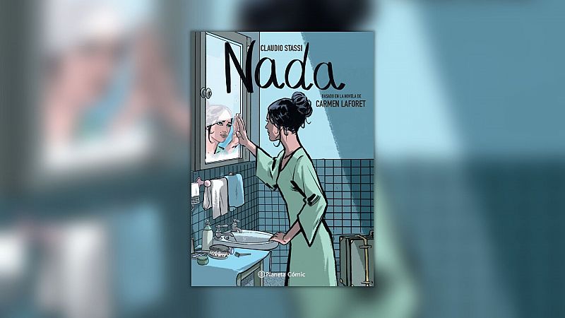 Viñetas y bocadillos - Claudio Stassi adapta 'Nada' de Carmen Laforet - 20/09/21 - Escuchar ahora