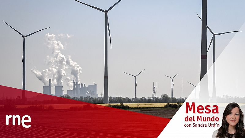 24 horas - Mesa del mundo: el precio de la electricidad en Europa - Escuchar ahora