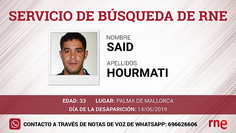 Servicio de búsqueda - Said Hourmati, desaparecido en Palma de Mallorca - Escuchar ahora