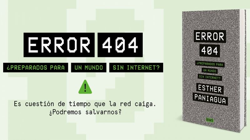 Fallo de sistema - 473: Error 404 ¿preparados para un mundo sin Internet? - 16/10/21 - escuchar ahora