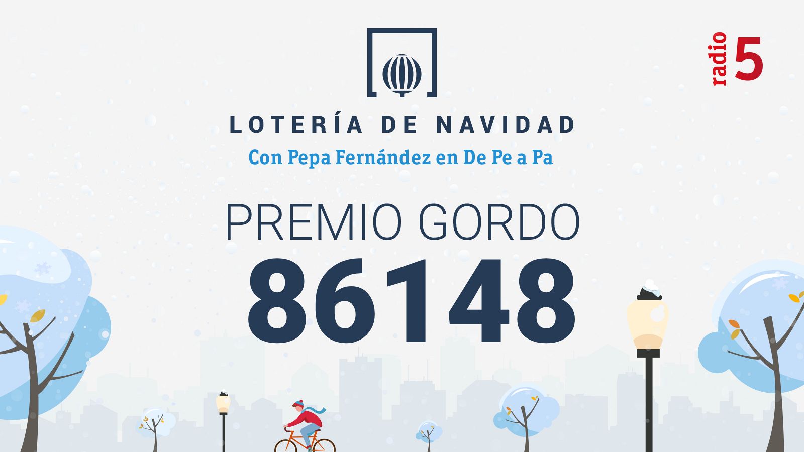Las mañanas de RNE con Pepa Fernández - 86.148, el Gordo de la Lotería de Navidad 2021  - Escuchar ahora 
