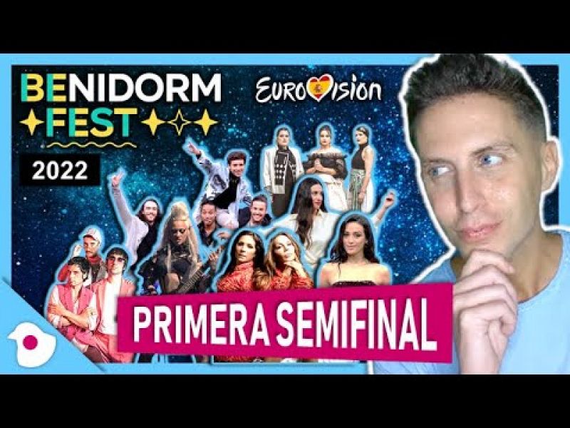 Llega la primera semifinal del Benidorm Fest - 26/01/22 - Escuchar ahora