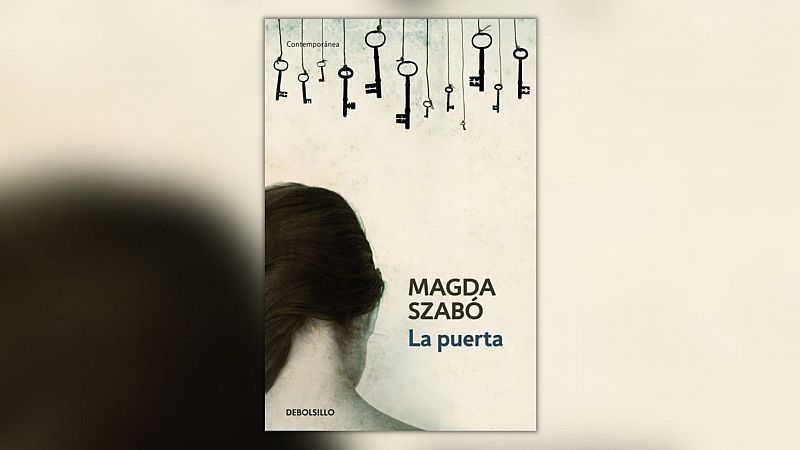 Por las fronteras de Europa - Magda Szabò: un corazón simple - Escuchar ahora