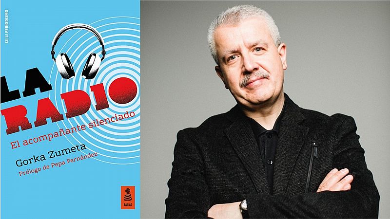 Libros de arena en Radio 5 - 'La radio: el acompañante silenciado' de Gorka Zumeta - 13/02/22 - Escuchar ahora