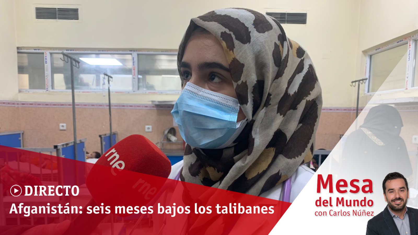 24 horas - Mesa del mundo: Afganistán, seis meses bajo los talibanes