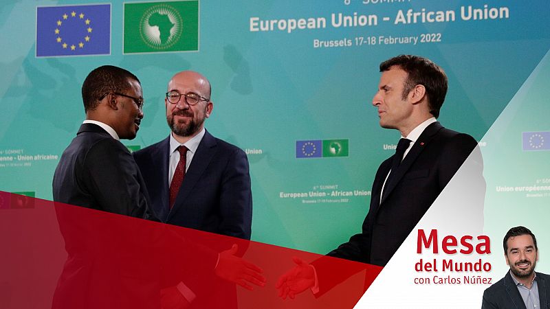 24 horas - Mesa del mundo: El encuentro de la Unión Africana con mandatarios europeos - Escuchar ahora