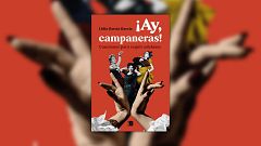 Tarde lo que tarde - '¡Ay, campaneras!': Copla, feminismo y patriarcado