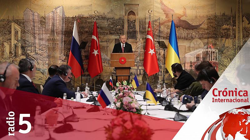 Crónica internacional - Delegaciones de Rusia y Ucrania se reúnen en Turquía - Escuchar ahora