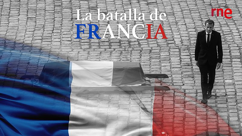La batalla de Francia - Capítulo 6: Quién es Emmanuel Macron - Escuchar ahora