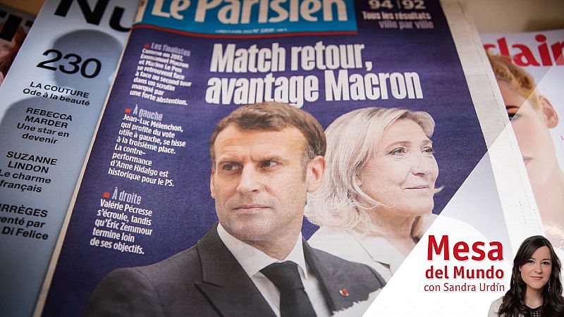 24 horas - Mesa del mundo: el cara a cara entre Macron y Le Pen - Escuchar ahora