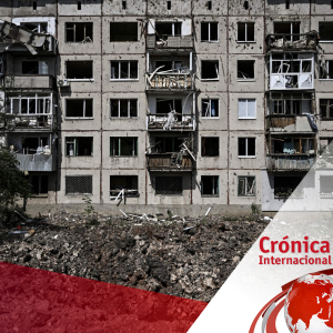 Crónica internacional - Los combates continúan calle por calle en Severdonetsk - Escuchar ahora