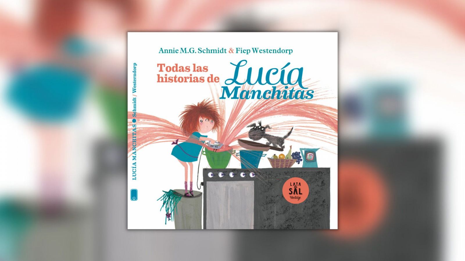 La estación azul de los niños - 'Lucía Manchitas', de Annie M.G. Schmidt - Escuchar ahora