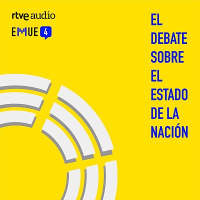 Esto merece una explicación: el debate del estado de la nación desde dentro - Escuchar ahora