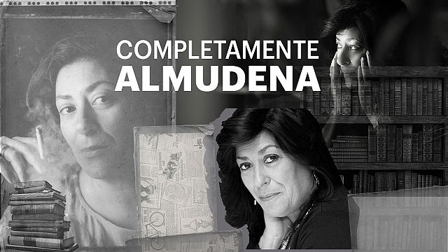 'Completamente Almudena', la vida y obra de la escritora