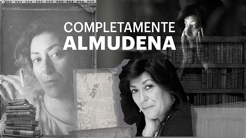 Mster RNE - 'Completamente Almudena', la vida y obra de la escritora - 14/08/22