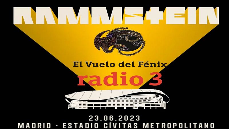 El vuelo del Fénix - La decimoquinta con Rammstein - 05/09/22 - escuchar ahora