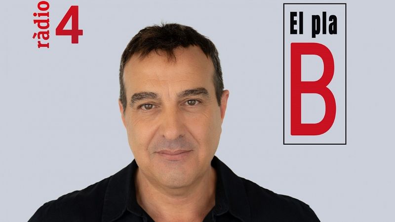 El pla B - Nacho Martín Blanco, Carles Sans i Gonzalo Bernardos - Escoltar Ara