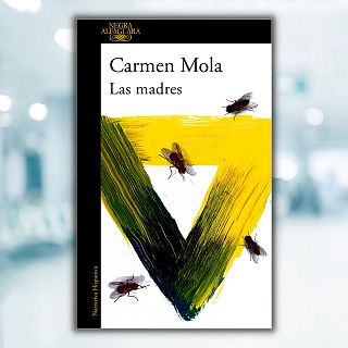 'Las madres' de Carmen Mola