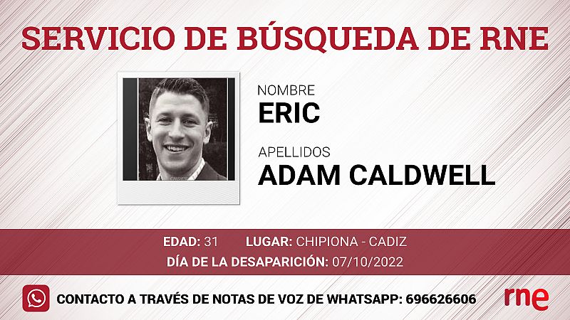 Servicio de búsqueda -Eric Adam Caldwell, desaparecido en Chipiona, Cádiz - Escuchar ahora.