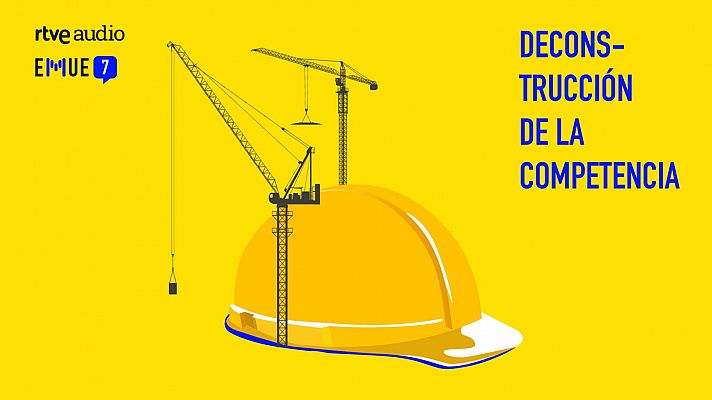 Esto merece una explicación - Deconstrucción de la competencia - Escuchar ahora