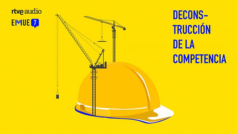 Esto merece una explicación - Deconstrucción de la competencia - Escuchar ahora