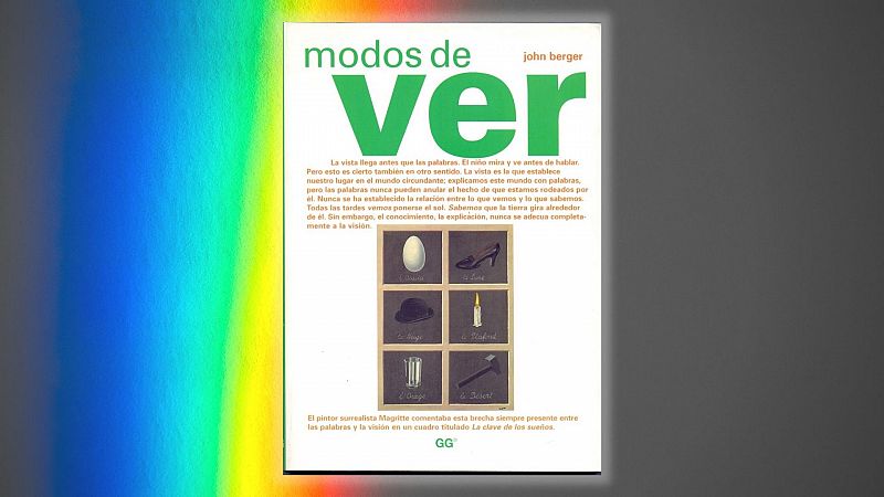 El ojo crítico - 'Modos de ver' con Use Lahoz - Escuchar ahora