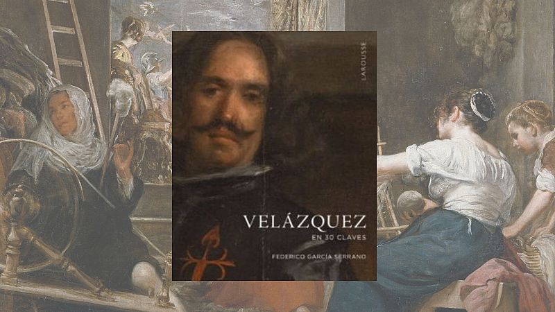 El ojo crítico - 'Las 30 claves de Velázquez' - Escuchar ahora