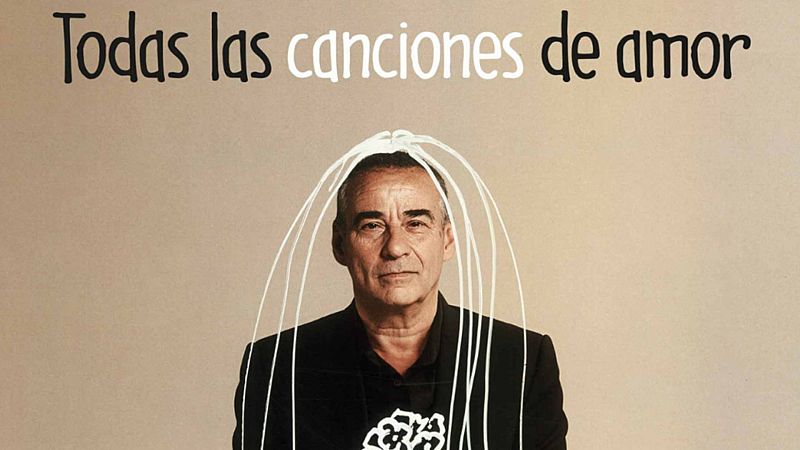 El ojo crítico - 'Todas las canciones de amor' están en Valladolid - Escuchar ahora