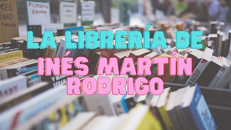 El ojo crítico - La librería de Inés Martín Rodrigo, pero escandinava - Escuchar ahora