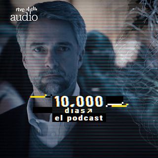 10.000 días. El podcast