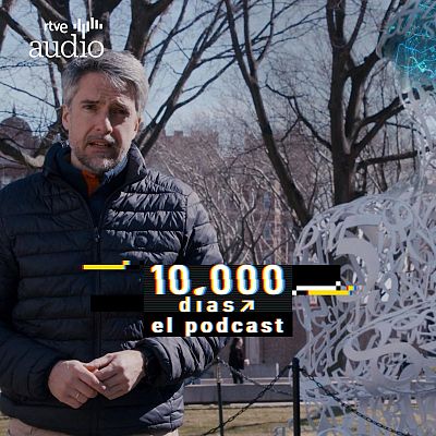 10.000 días. El podcast - Capítulo 3: La nueva Inteligencia - Escuchar ahora