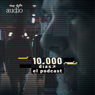 10.000 días. El podcast