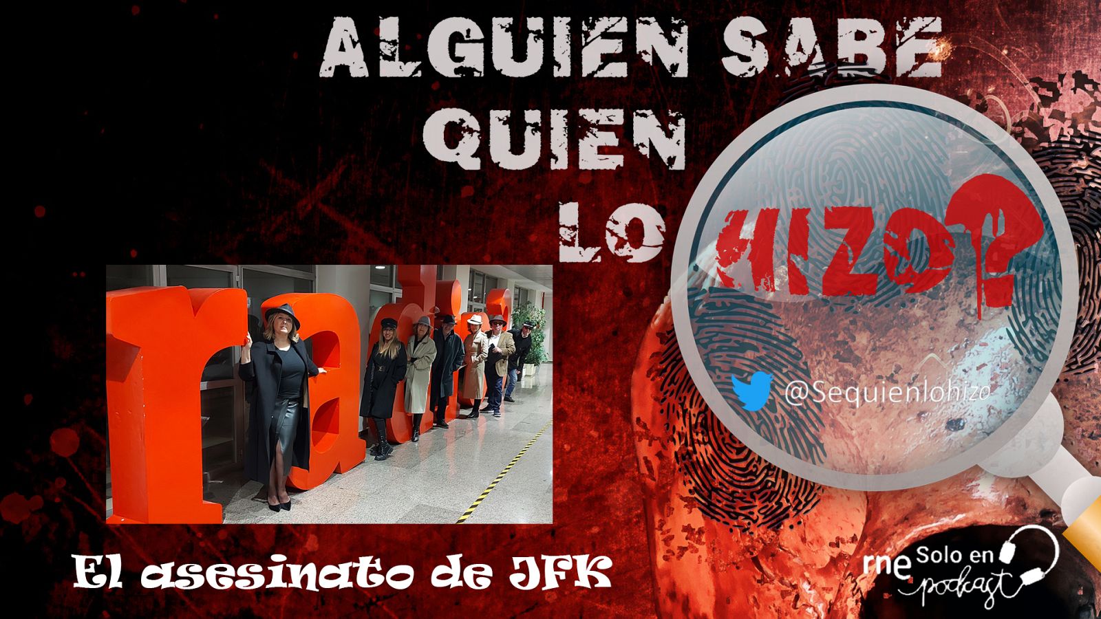 Alguien sabe quién lo hizo? - El asesinato de JFK - Escuchar ahora