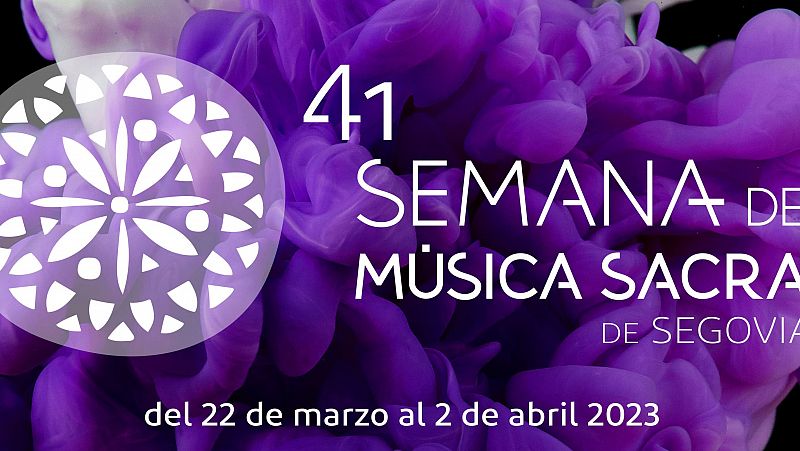 Semana de Música Sacra de Segovia: belleza y trascendencia - escuchar ahora 