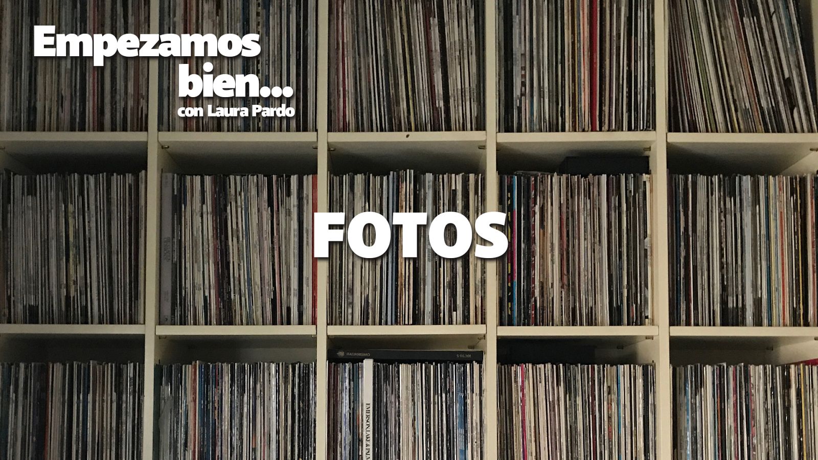 Empezamos bien - Fotos - Escuchar ahora