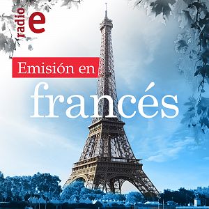 Especiales RNE - Especiales RNE - La 'Emisión en francés' de Radio Exterior, según Guillermo Bravo  - Escuchar ahora
