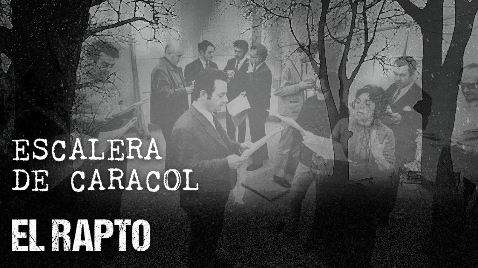 Escalera de caracol - El rapto