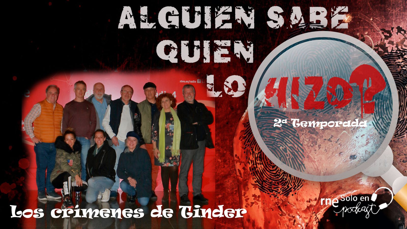 Alguien sabe quién lo hizo? - T2 Los crímenes de Tinder - Escuchar ahora