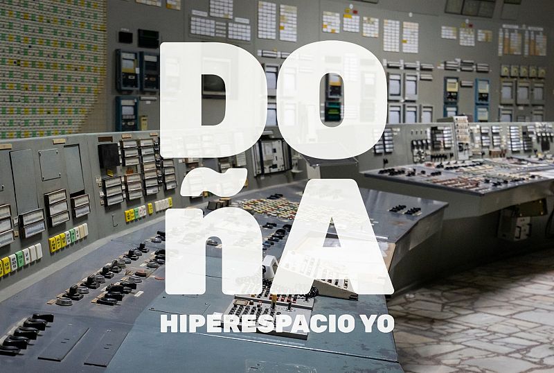 El hiperspacio de Doña - escuchar ahora