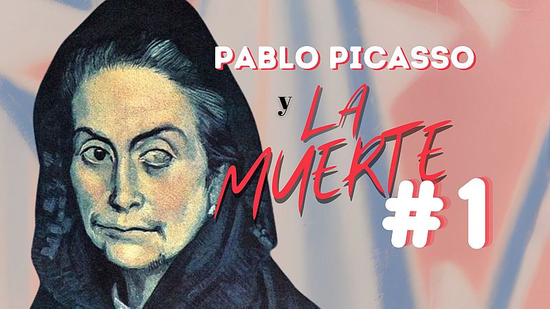 El ojo crítico - 'Picasso y la muerte', cap.1: La leyenda negra del artista - Escuchar ahora