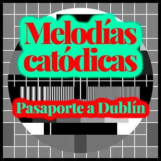 Melodías catódicas