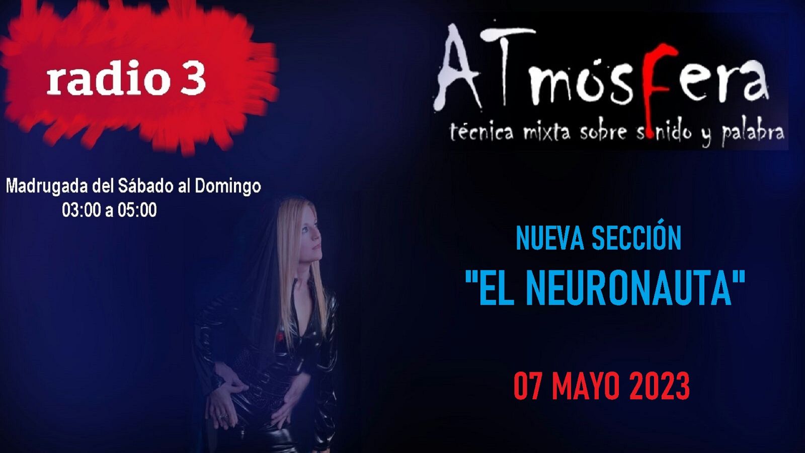 Atmósfera - Keda, "El neuronauta" - 07/05/23 - escuchar ahora